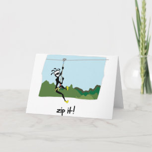 Carte "Zip It !"