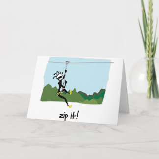 Carte "Zip It !"