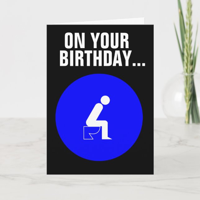 CARTES D'ANNIVERSAIRE AMUSANTES BONNES BOWEL MOUVE (Devant)