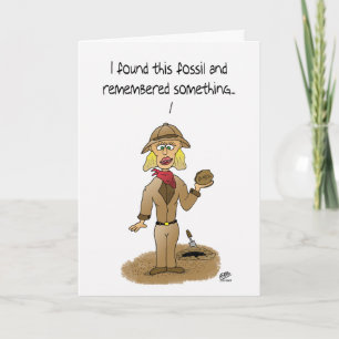 Cartes d'anniversaire amusantes : Fossil trouvé