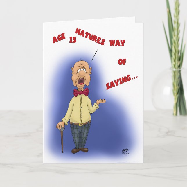 Cartes d'anniversaire amusantes : l'âge est Nature (Devant)