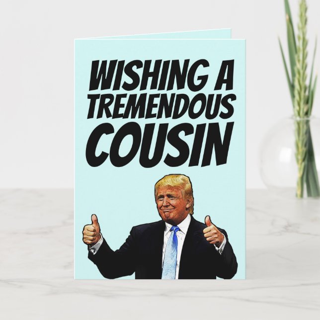 CARTES D'ANNIVERSAIRE DE COUSIN DONALD TRUMP (Devant)