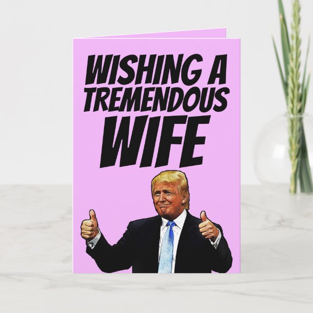 CARTES D'ANNIVERSAIRE POUR FEMME DONALD TRUMP (Devant)