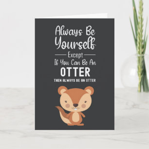 Cartes de loutre mignonnes Humour Animal drôle Hum