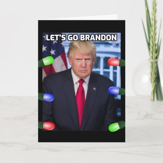 Cartes de Noël "ALLONS-Y BRANDON" de DONALD TRUMP (Devant)