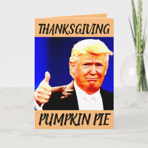 CARTES DE VŒUX DRÔLES DE THANKSGIVING DONALD TRUMP