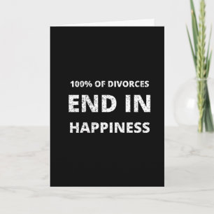 Cartes Pour Fêtes Annuelles 100% Des Divorces Se Terminent Par Une Défaite Du 