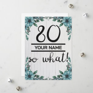 Cartes Pour Fêtes Annuelles 80 Alors Quoi - Drôle 80e anniversaire