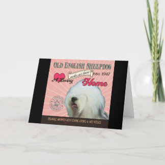 Cartes Pour Fêtes Annuelles A Loving Old English Sheepdog Makes Our House
