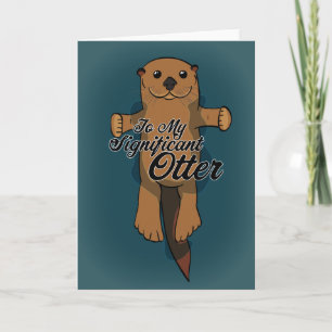 Cartes Pour Fêtes Annuelles À ma loutre significative