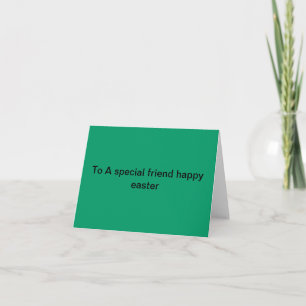 Cartes Pour Fêtes Annuelles À un ami spécial Joyeuses Pâques !