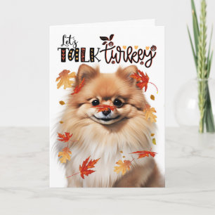 Cartes Pour Fêtes Annuelles Action de grâce Pomeranian Discutons de la dinde