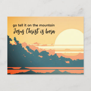 Cartes Pour Fêtes Annuelles Allez le dire sur la montagne Jésus Christ est né