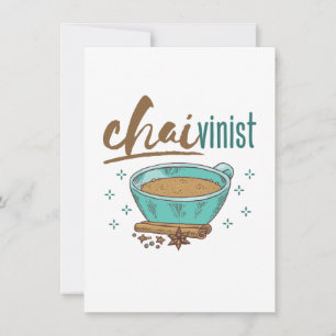 Cartes Pour Fêtes Annuelles Amateur de thé Chai "Chaiviniste"