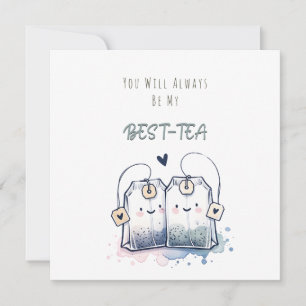 Cartes Pour Fêtes Annuelles Ami De L'Humour À Thé Meilleur Ami Joyeux Annivers