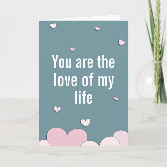 Cartes Pour Fêtes Annuelles Amour de ma vie Amoureux Saint Valentin (Devant)