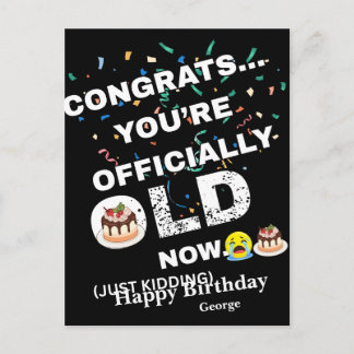Cartes Pour Fêtes Annuelles Anniversaire Officiellement Vieux Drôle - Style Mè