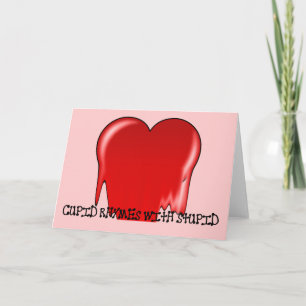 Cartes Pour Fêtes Annuelles Anti-Valentine's Day : Cupidon rime avec stupide