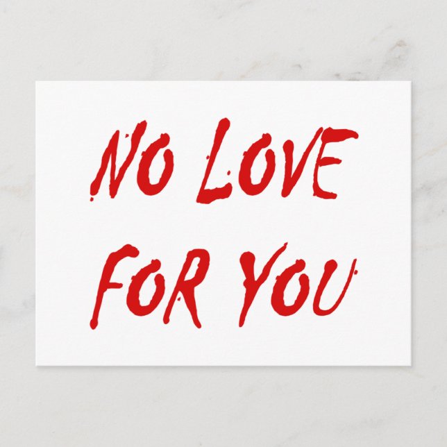 Cartes Pour Fêtes Annuelles Anti-Valentine's No Love for You (Devant)