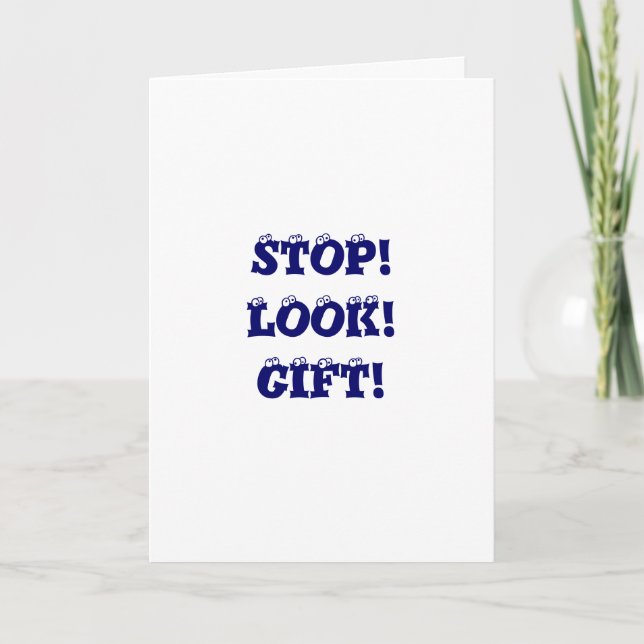 CARTES POUR FÊTES ANNUELLES ARRÊTE ! REGARDE ! CADEAU! (Devant)