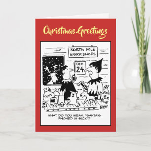 Cartes Pour Fêtes Annuelles Atelier des elfes. Père Noël Phone in Sick.