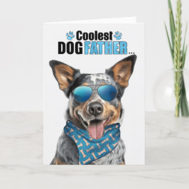 Cartes Pour Fêtes Annuelles Australian Cattle Dog Coolest Papa Fête des pères