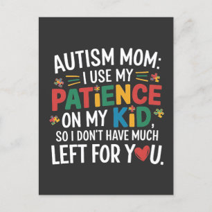 Cartes Pour Fêtes Annuelles Autisme Maman J'utilise ma patience sur mon enfant