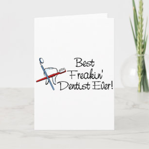 Cartes Pour Fêtes Annuelles Best Freakin Dentist Ever
