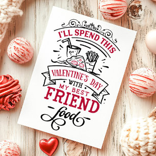 Cartes Pour Fêtes Annuelles Best Friend Food Funny Anti Valentine's Day