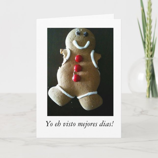 Cartes Pour Fêtes Annuelles Better Days Gingerbread Man in Spanish (Devant)