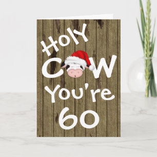 Cartes Pour Fêtes Annuelles Bizarre vache sainte Vous avez 60 Humours Noël Ann