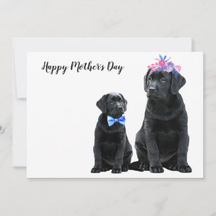 Cartes Pour Fêtes Annuelles Black Labrador Bonne fête des mères - Chien mignon