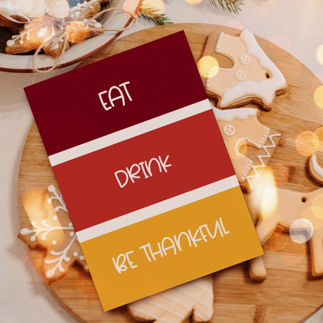 Cartes Pour Fêtes Annuelles Boire à manger Soyez reconnaissants Thanksgiving d (Créateur téléchargé)