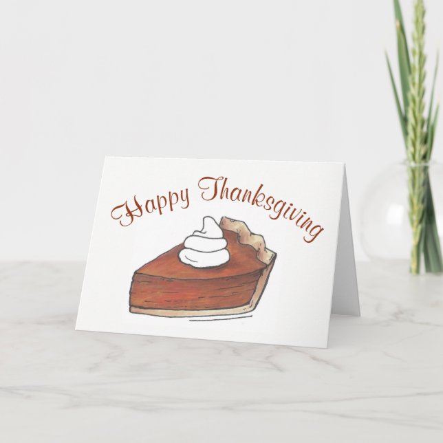 Cartes Pour Fêtes Annuelles Bon thanksgiving Citrouille tranche de tarte à la  (Devant)