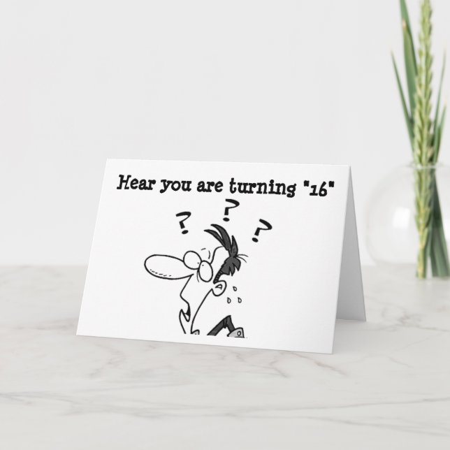 CARTES POUR FÊTES ANNUELLES BONJOUR D'ANNIVERSAIRE À UN GRAND ADOLESCENT **16* (Devant)