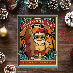 Cartes Pour Fêtes Annuelles Bonjour les jours d'été Je le fais pour le Ho Ho 