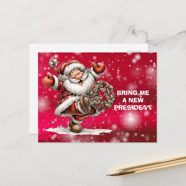 Cartes Pour Fêtes Annuelles Bring Me A New President Santa Claus (Devant/Arrière en situation)