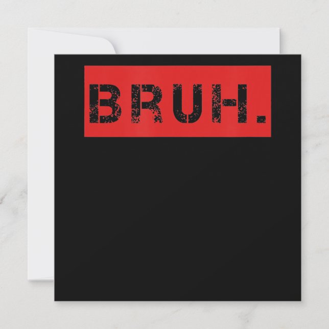 Cartes Pour Fêtes Annuelles Bruh Drôle Mème Dit Frère Salutation Ados cadeaux (Devant)