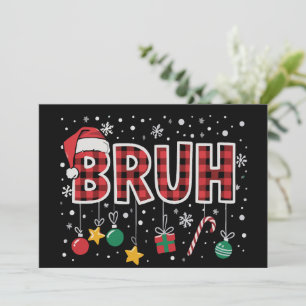 Cartes Pour Fêtes Annuelles Bruh Funny Noël carreaux rouges Xmas Pyjama