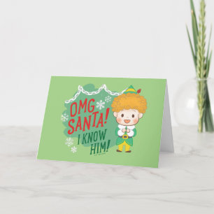 Cartes Pour Fêtes Annuelles Buddy l'Elf OMG Père Noël ! Je Le Connais !