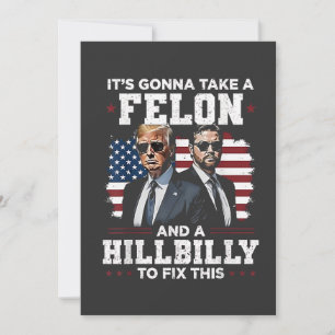 Cartes Pour Fêtes Annuelles Ça va prendre Felon et Trump Vance
