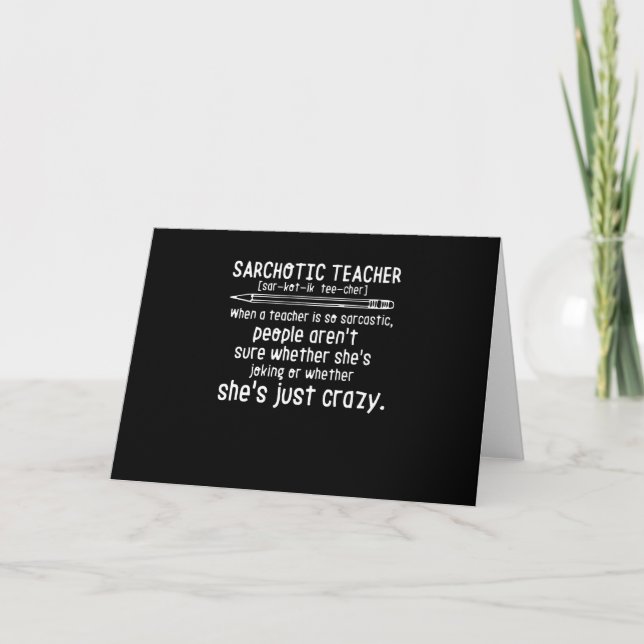 Cartes Pour Fêtes Annuelles Cadeau pour l'enseignant | Enseignant Sarchotique (Devant)