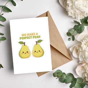 Cartes Pour Fêtes Annuelles Calembour de poire parfaite drôle pour couple 