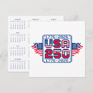 Cartes Pour Fêtes Annuelles Calendar USA 250 – 1776 to 2026 Pixel Art
