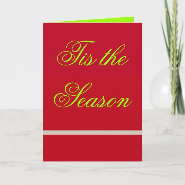 Cartes Pour Fêtes Annuelles C'est la saison (Devant)