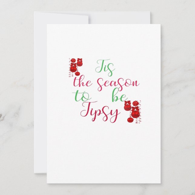 Cartes Pour Fêtes Annuelles C'est la saison de Noël Tipsy (Devant)