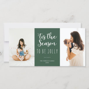 Cartes Pour Fêtes Annuelles 'C'Est La Saison D'Être Jolly Festive Green Photo