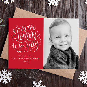 Cartes Pour Fêtes Annuelles 'C'est la saison pour être Jolly Red Photo
