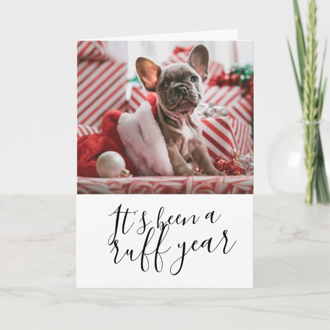 Cartes Pour Fêtes Annuelles C'est un chien de l'année rude, Noël personnalisé (Devant)
