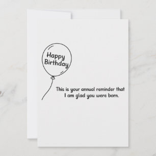 Cartes Pour Fêtes Annuelles C'Est Votre Rappel Annuel Anniversaire Drôle